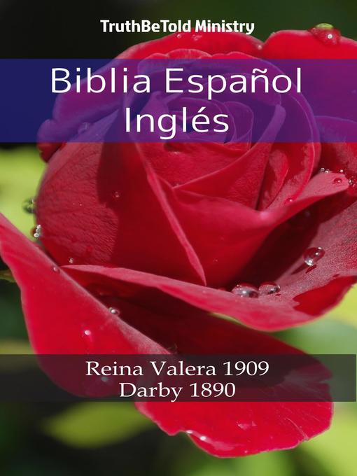 Title details for Biblia Español Inglés by Truthbetold Ministry - Available